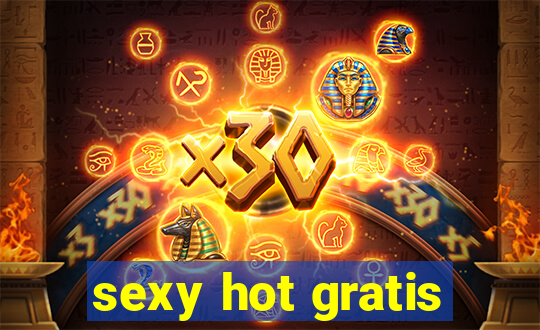 sexy hot gratis